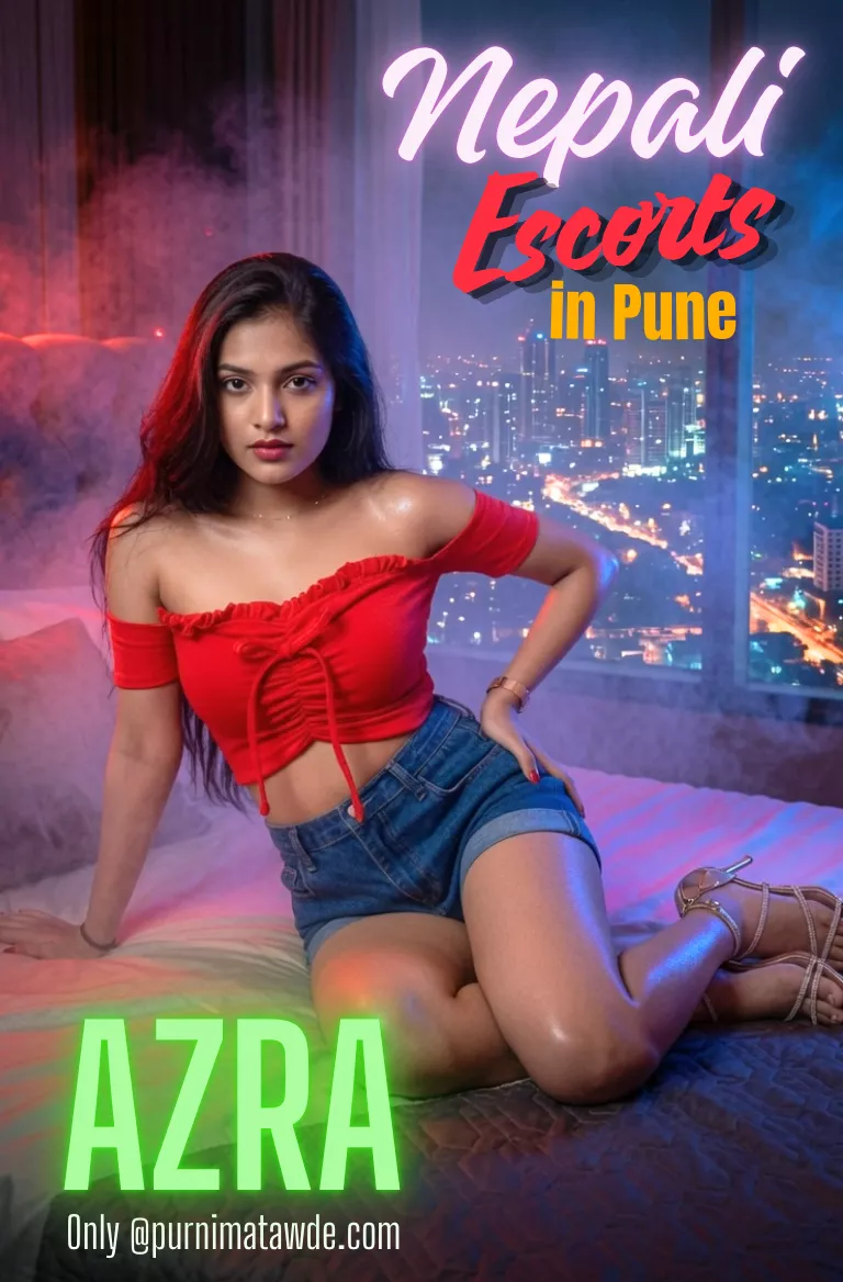 Azra Nepali Escort in Pune - Hot Independent Call Girl